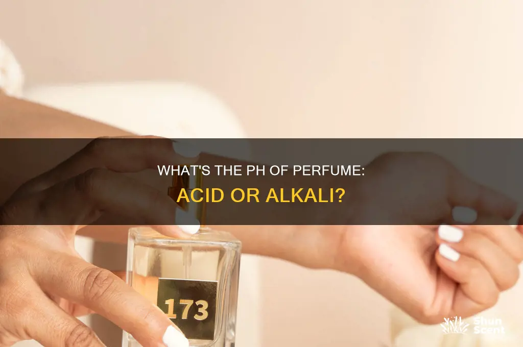 is perfume acid or alkaline
