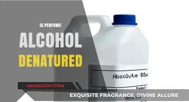 How Denatured Alcohol Makes Your Perfume Last