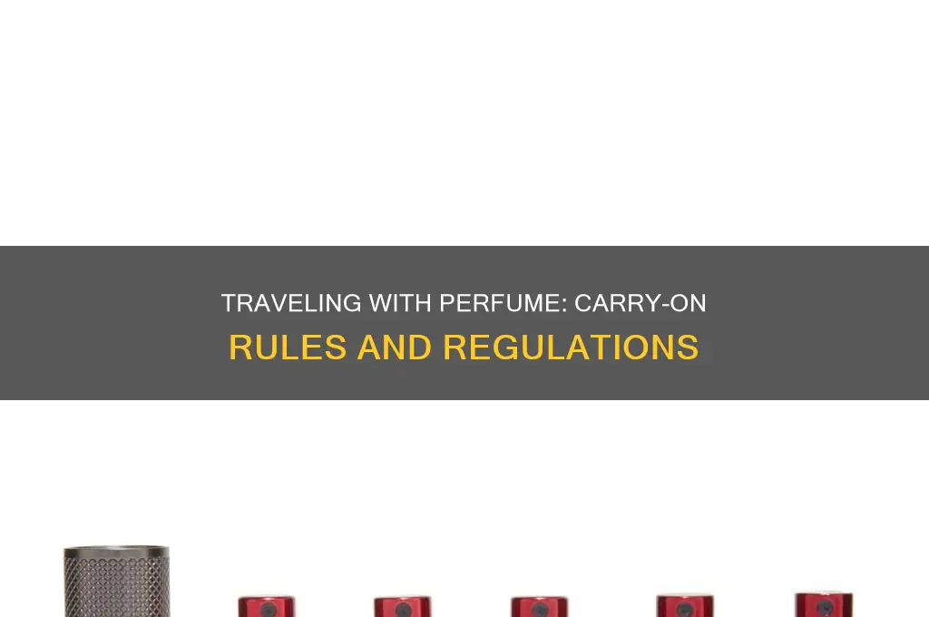 is perfume allowed in carry ons