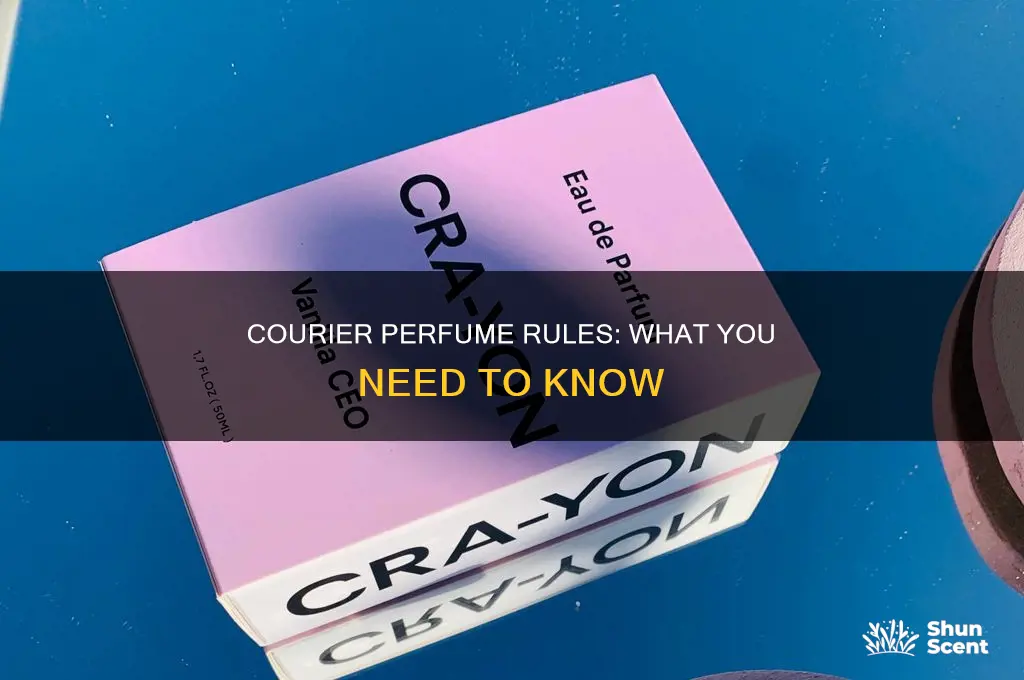 is perfume allowed in courier service