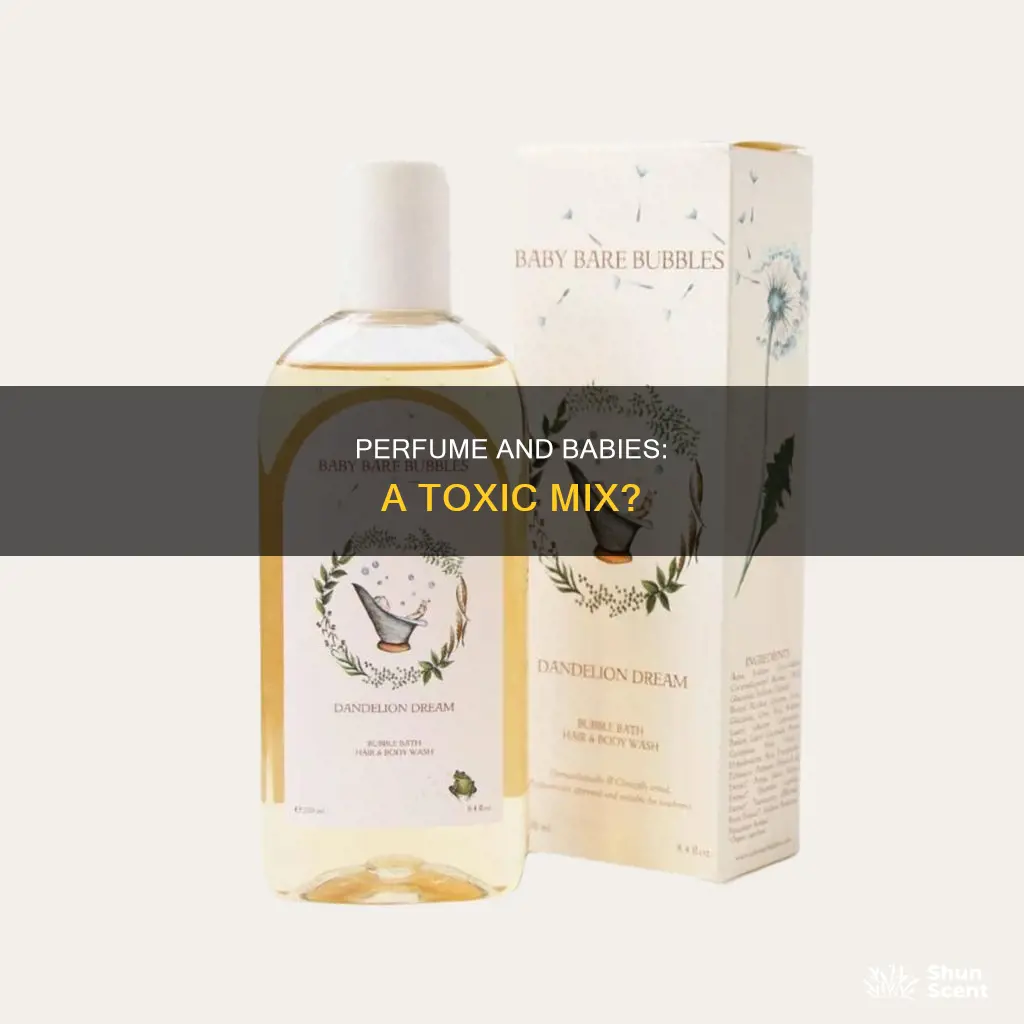 is perfume bad for babies