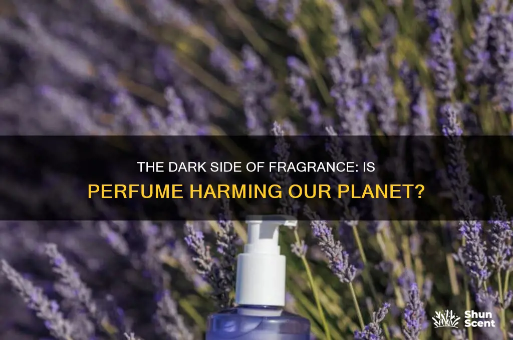 is perfume bad for the environment