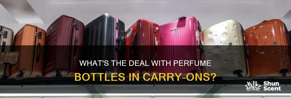 is perfume bottle allowed in cabin baggage