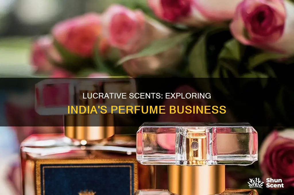 is perfume business profitable in india