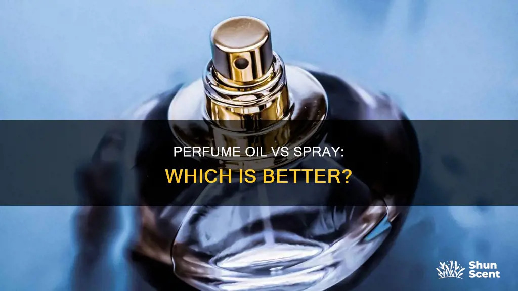 is perfume oil better than spray