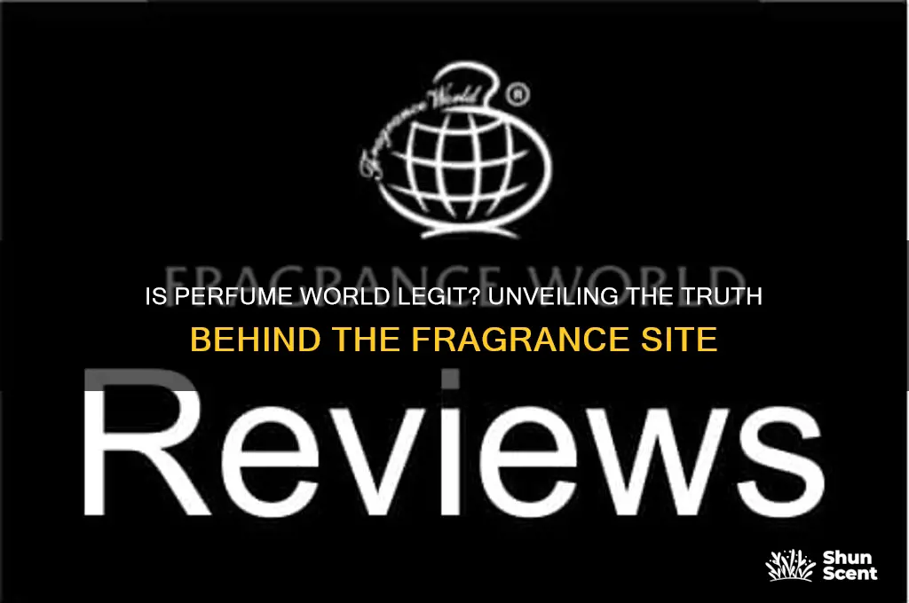 is perfume world legit