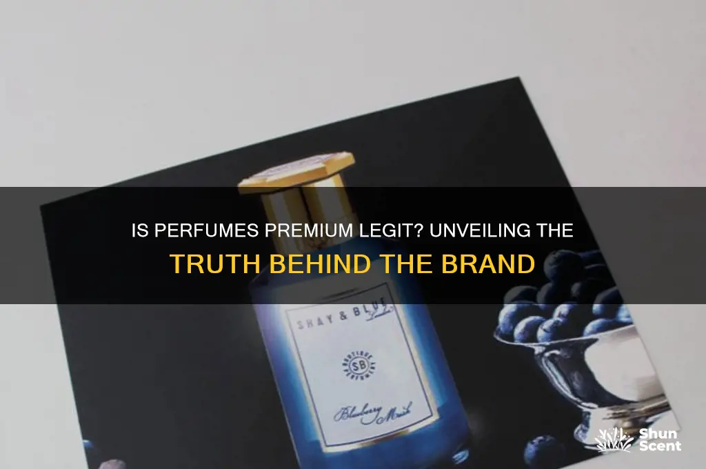 is perfumes premium legit