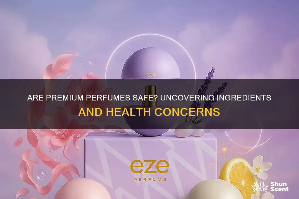 is perfumes premium safe
