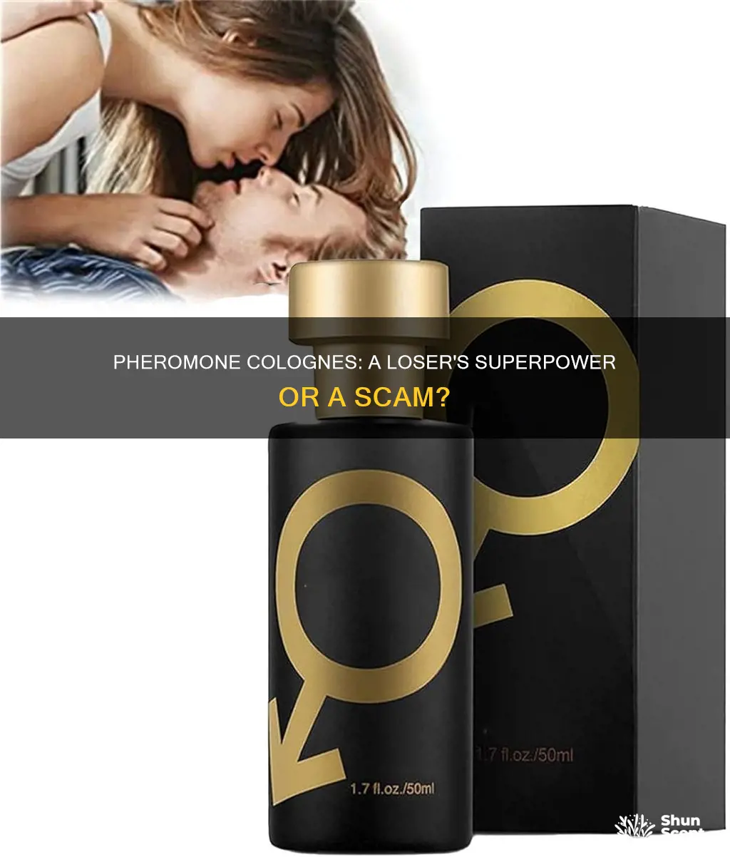 is pheromone cologne for lossers