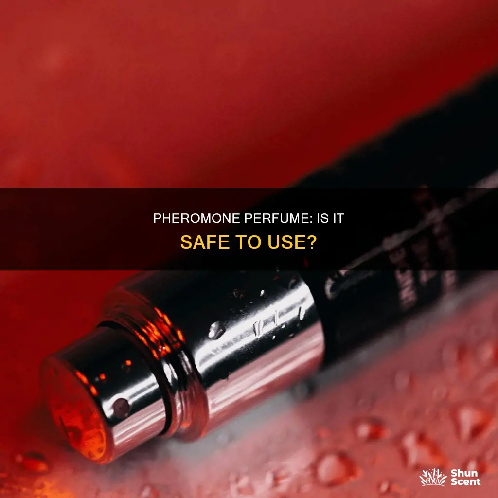 is pheromone perfume safe
