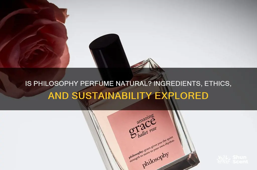 is philosophy perfume natural