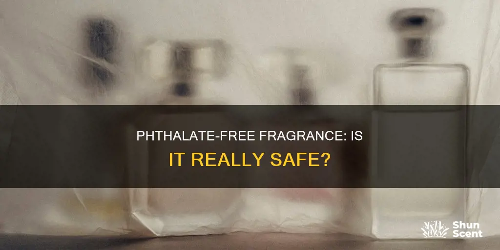 is phthalate free fragrance safe
