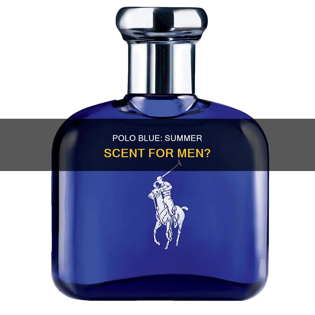 is polo blue a summer cologne