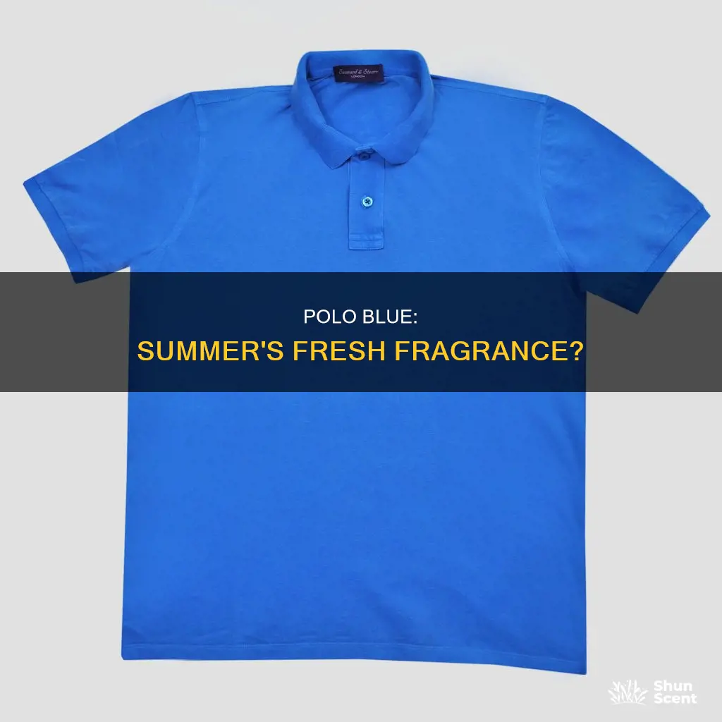 is polo blue a summer fragrance