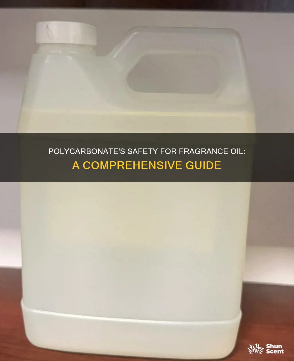 is polycarbonate safe for fragrance oil