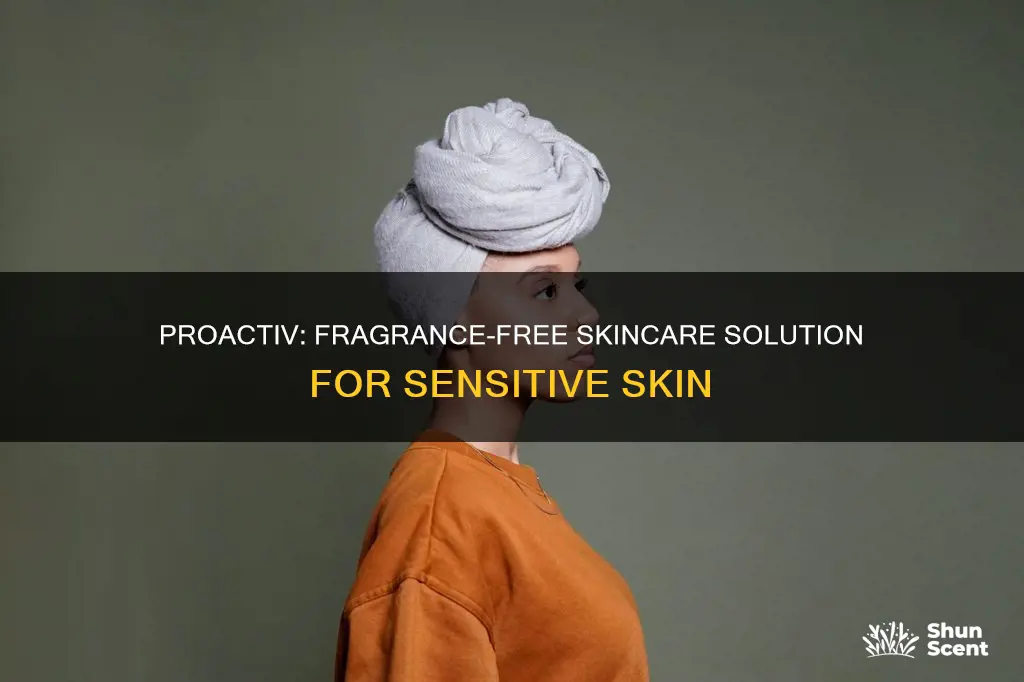 is proactiv fragrance free