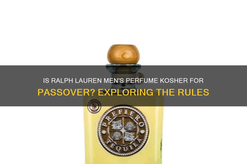 is ralph lauren mens perfume kosher for passover