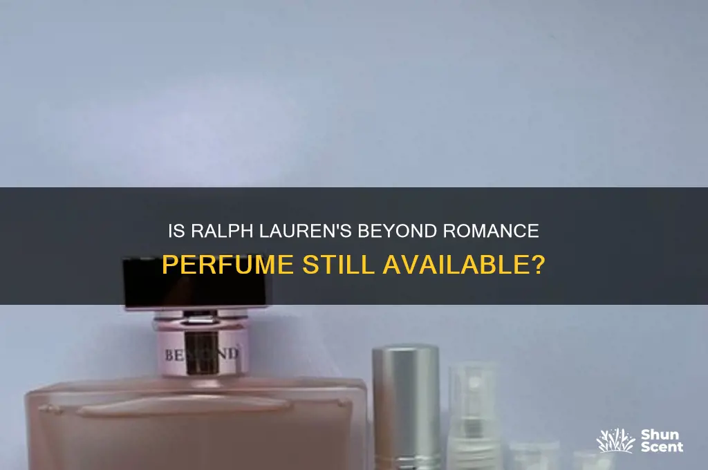 is ralph laurren still making behond romance perfume