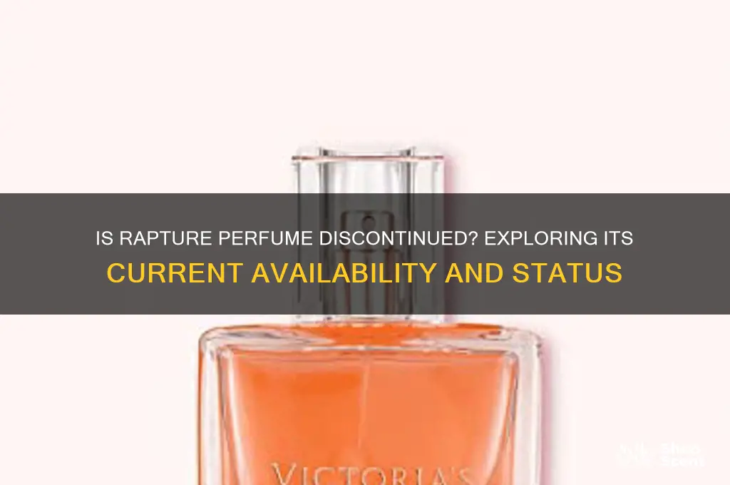 is rapture perfume discontinued