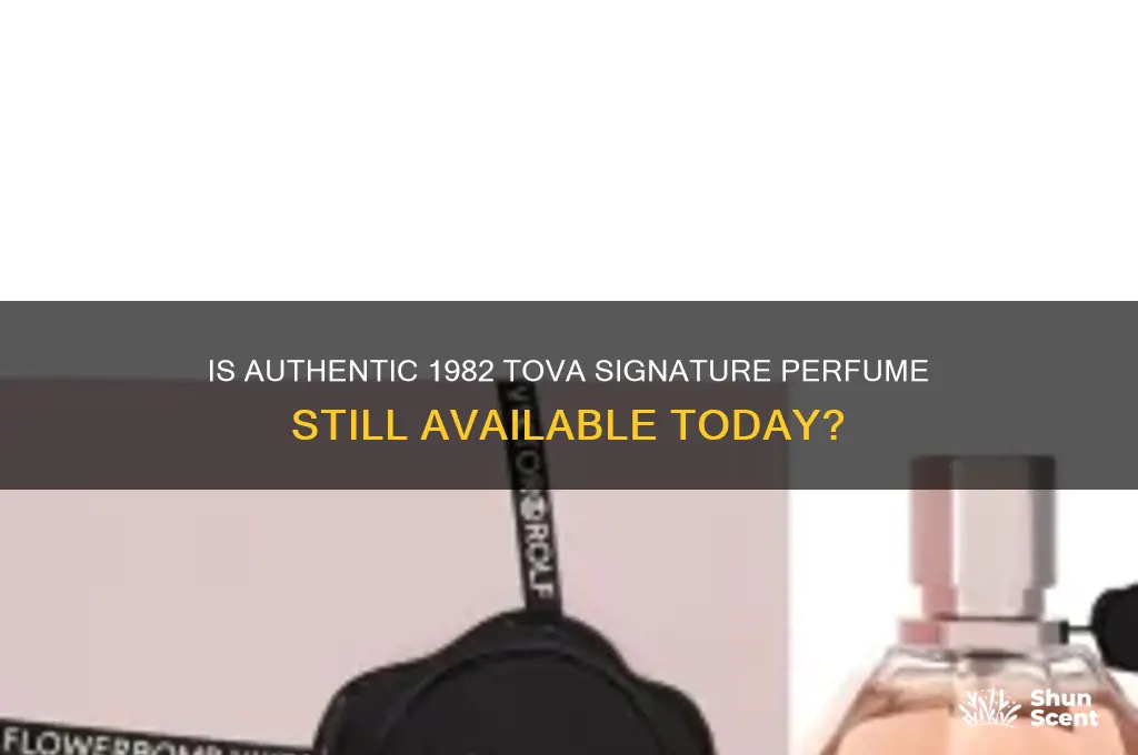 is real 1982 tova perfume available