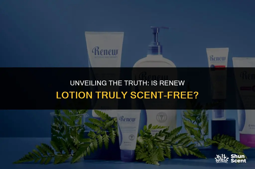 is renew lotion scent free
