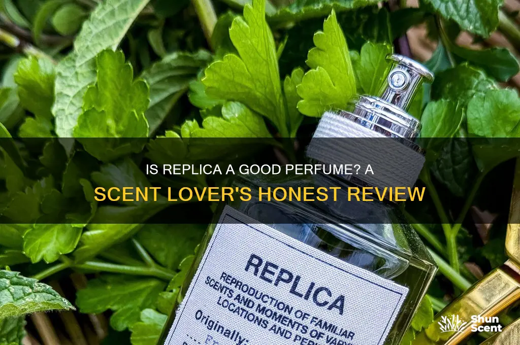 is replica a good perfume