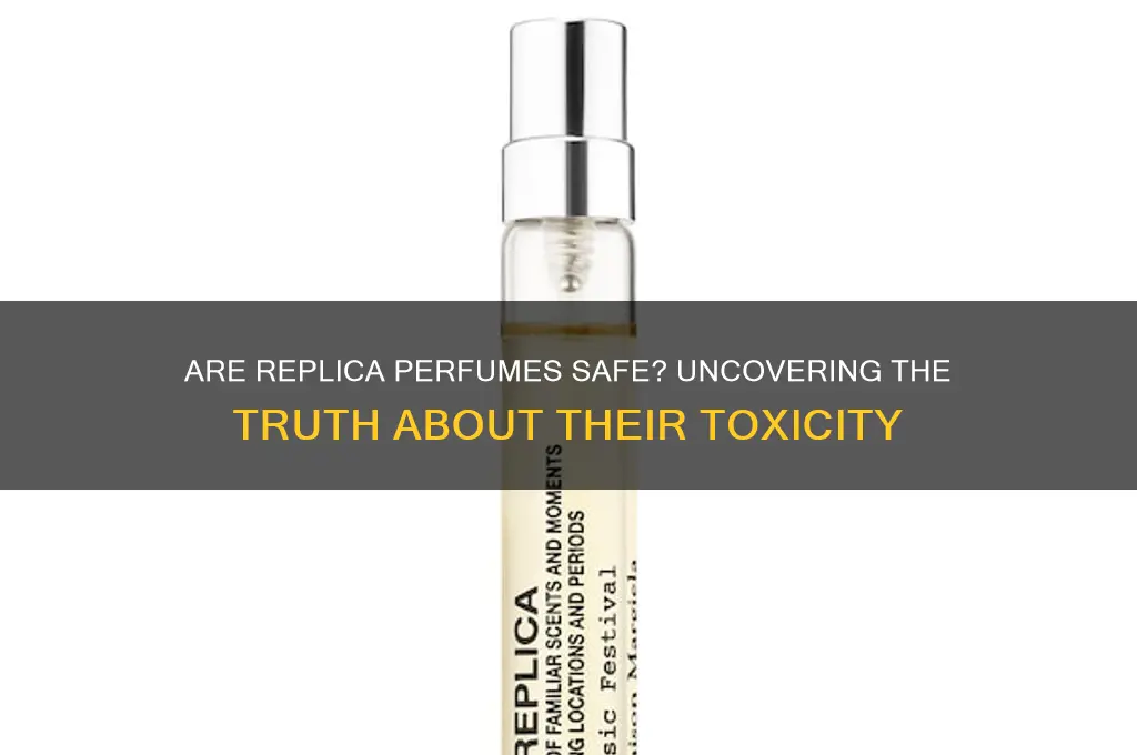 is replica perfume non toxic