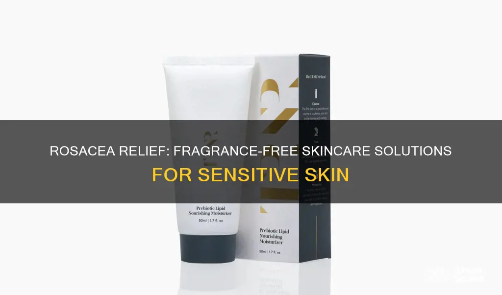 is roscea care products fragrance free