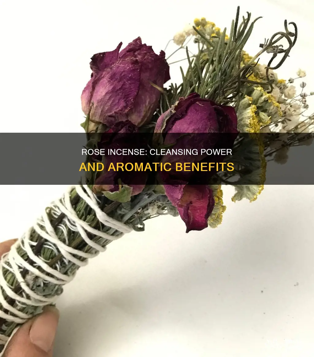 is rose incense good for cleansing