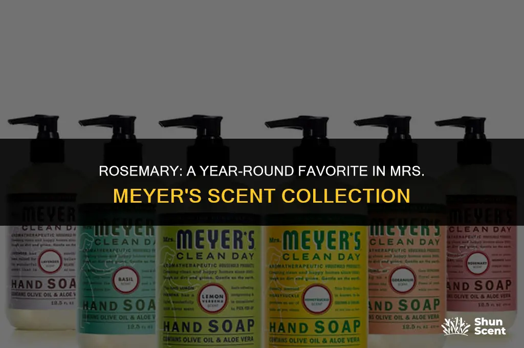 is rosemary a year round mrs meyers scent