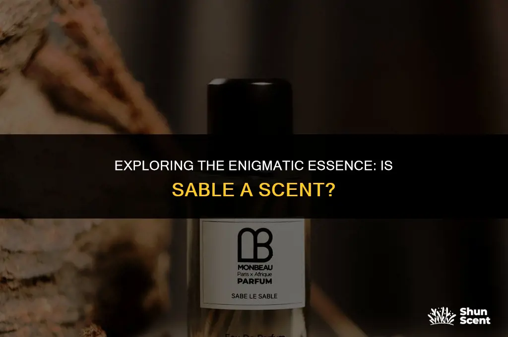 is sable a scent