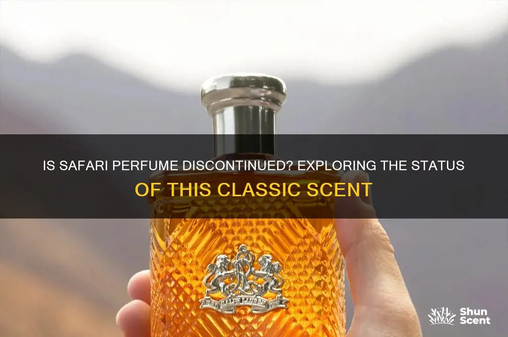 is safari perfume discontinued