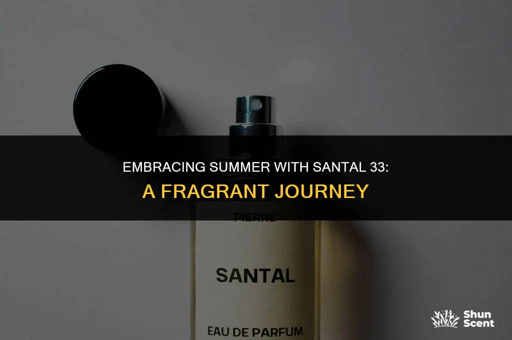 is santal 33 a summer scent