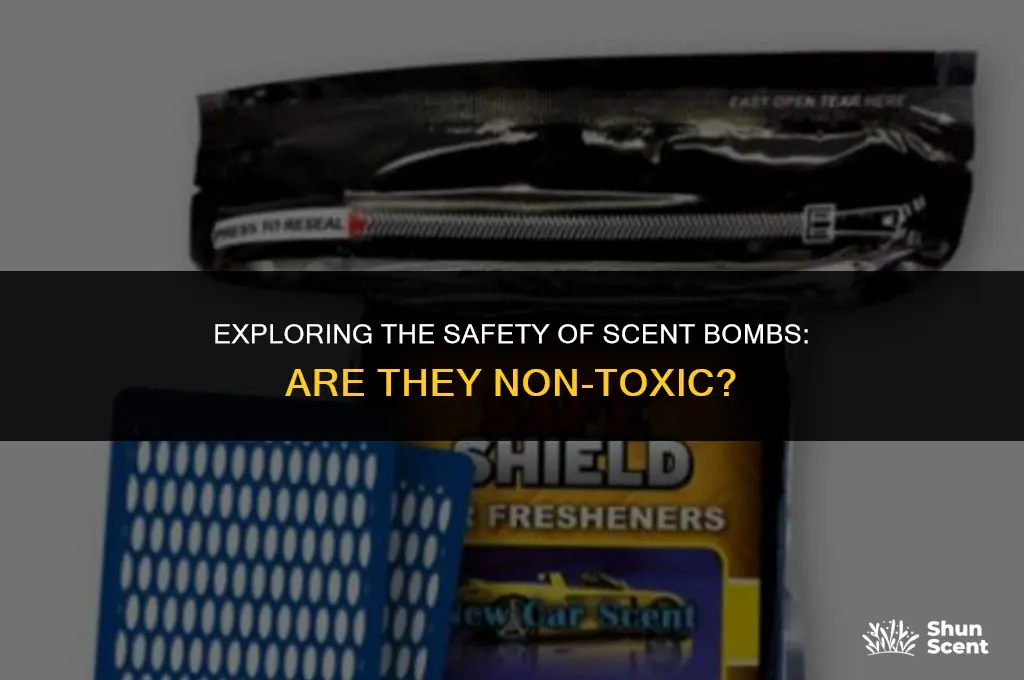 is scent bomb non tocxic