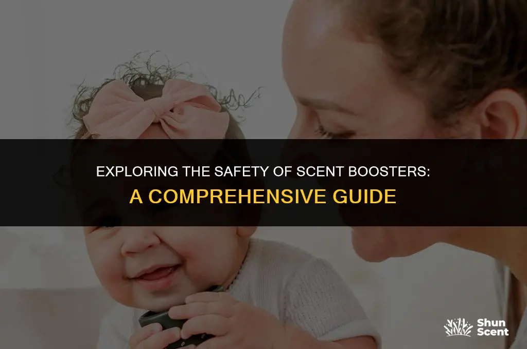 is scent booster safe