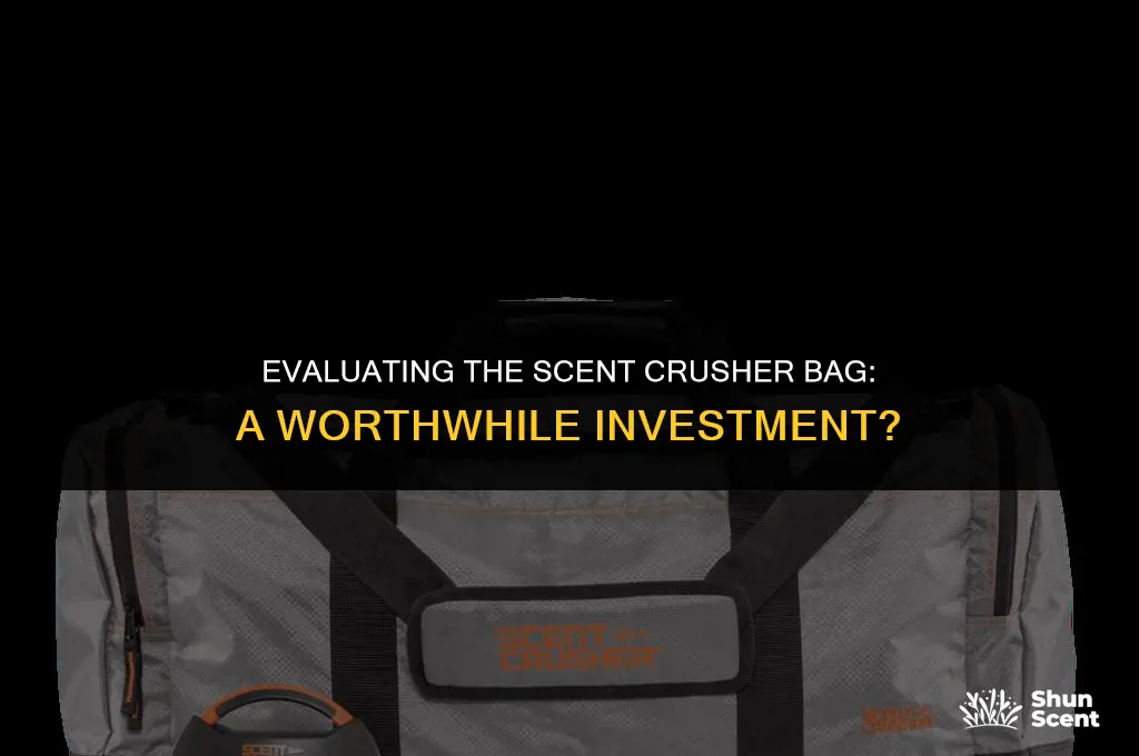 is scent crusher bag worth the money