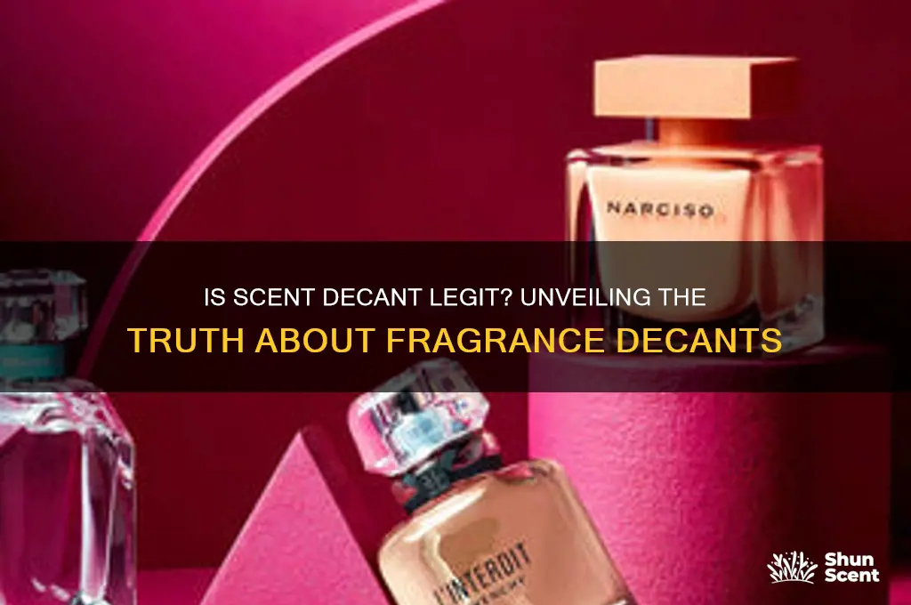 is scent decant legit