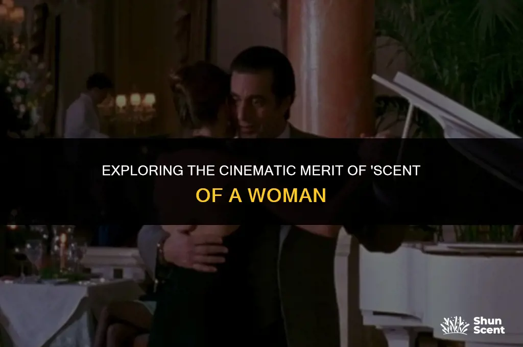 is scent of a woman a good movie