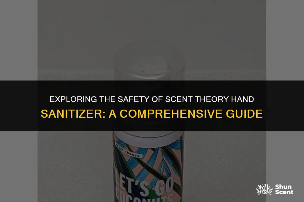 is scent theory hand sanitizer safe