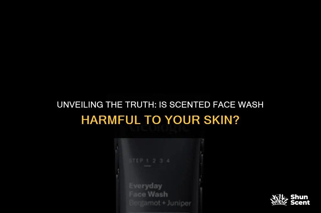is scented face wash bad