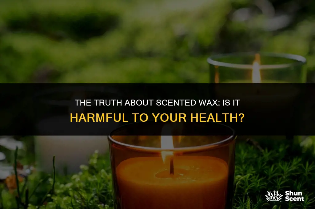 is scented wax bad for you