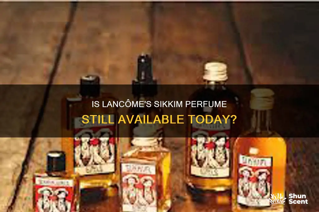 is sikkim perfume by lancome still in production