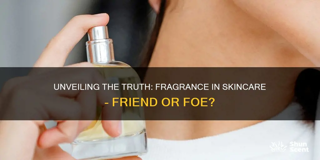 is skincare with fragrance bad