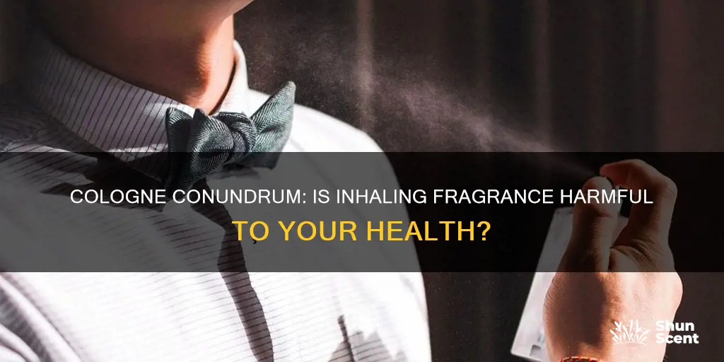 is smelling cologne bad for you