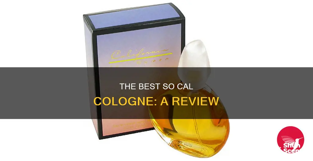 is so cal a good cologne