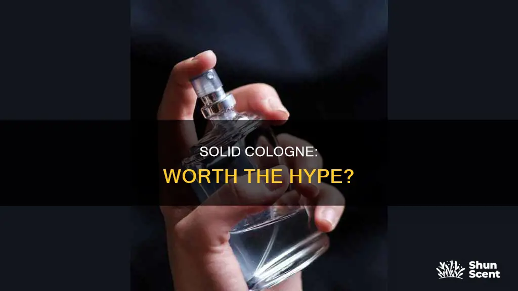 is solid cologne any good