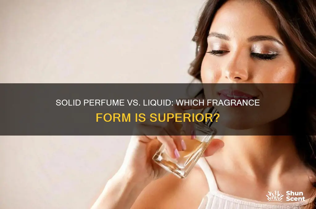 is solid perfume better
