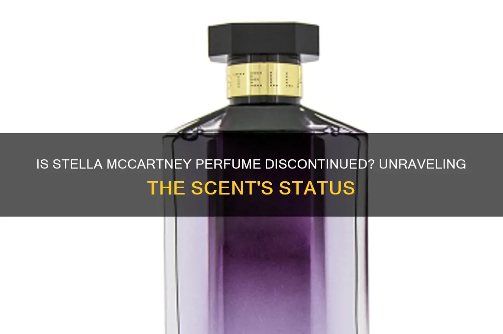 is stella mccartney perfume discontinued
