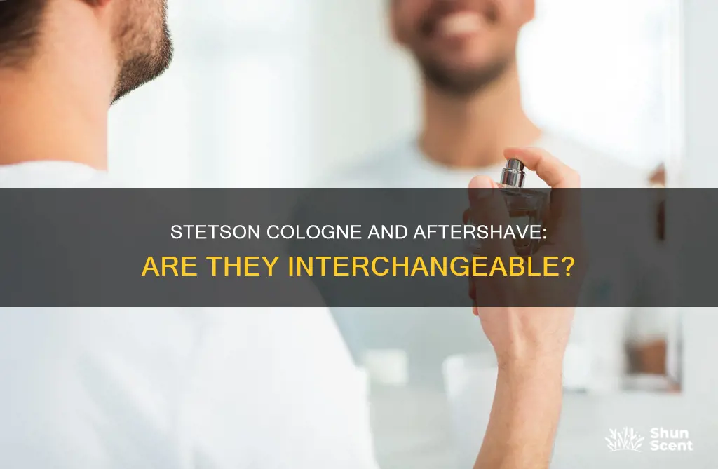 is stetson cologne and aftershave the same