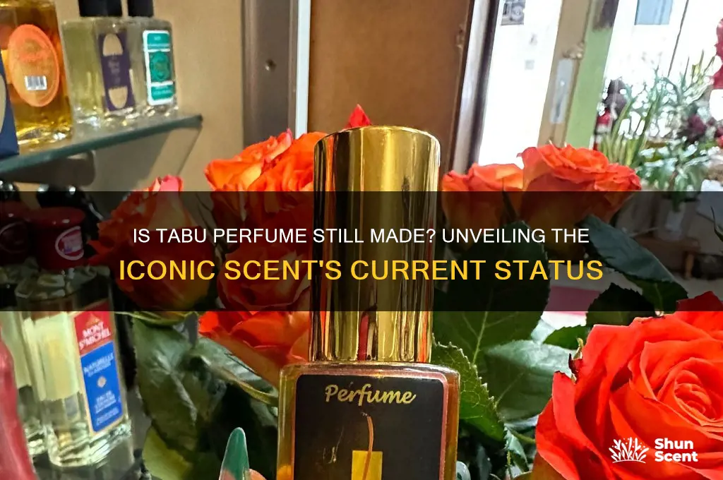 is tabu perfume still made